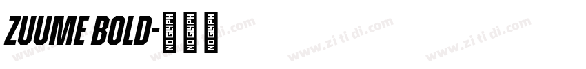 zuume Bold字体转换